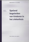 Voorkant - Spelend begeleiden van kinderen in het ziekenhuis