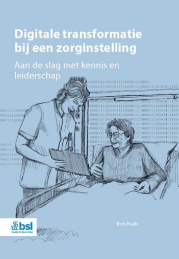 Voorkant - Digitale transformatie bij een zorginstelling