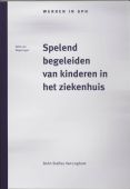 Voorkant - Spelend begeleiden van kinderen in het ziekenhuis