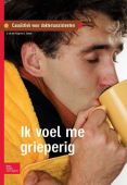 Voorkant - Ik voel me grieperig Casuïstiek voor doktersassistenten