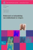 Voorkant - Onderzoek en behandeling van de middenhand en vingers