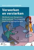 Voorkant - Verwerken en versterken Werkboek voor therapeuten bij de methode traumagerichte cognitieve gedragstherapie