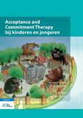 Voorkant - Acceptance and commitment therapy bij kinderen en jongeren
