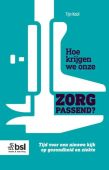 Voorkant - Hoe krijgen we onze zorg passend?