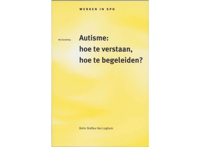 Voorkant - Autisme: hoe te verstaan, hoe te begeleiden?