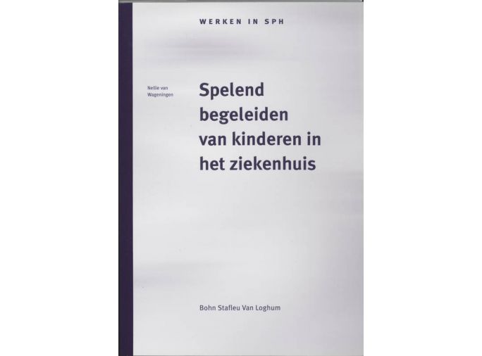 Voorkant - Spelend begeleiden van kinderen in het ziekenhuis