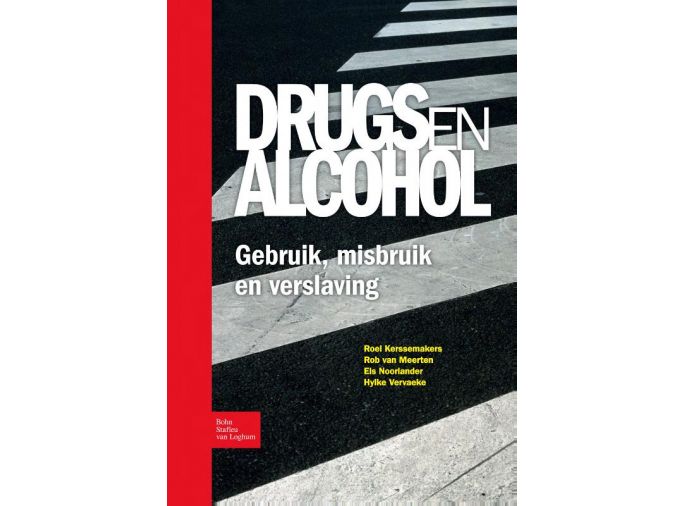 Voorkant - Drugs en alcohol; Gebruik, misbruik en verslaving