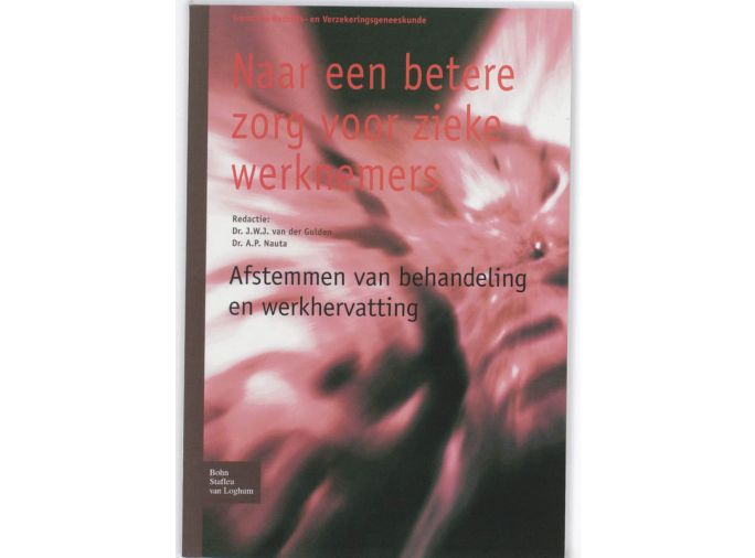 Voorkant - Naar een betere zorg voor zieke werknemers