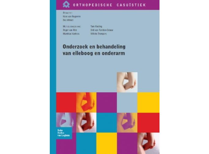 Voorkant - Onderzoek en behandeling van elleboog en onderarm
