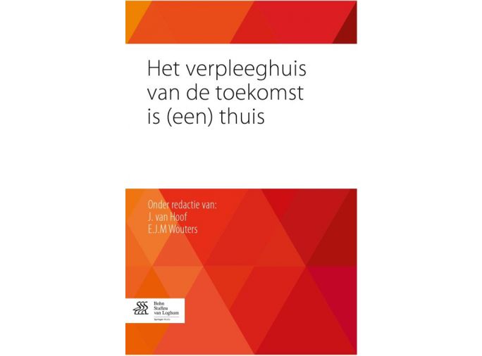 Voorkant - Het verpleeghuis van de toekomst is (een) thuis