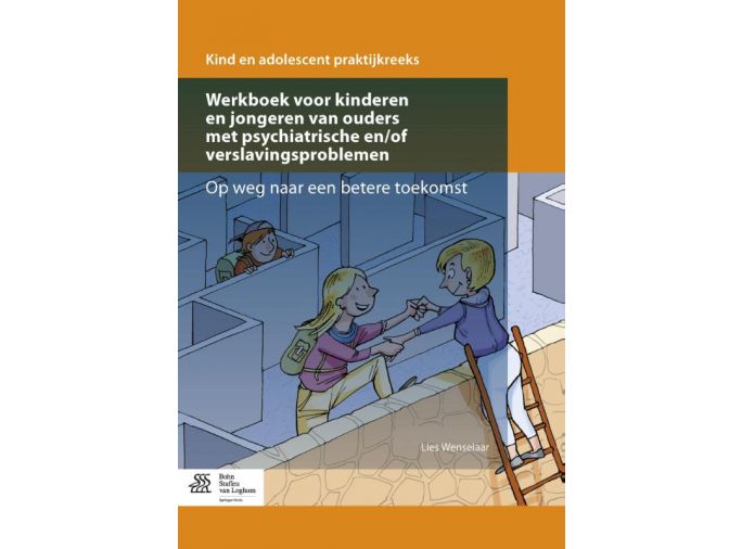 Voorkant - Werkboek voor kinderen en jongeren van ouders met psychiatrische en/of verslavingsproblemen