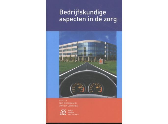 Voorkant - Bedrijfskundige aspecten in de zorg