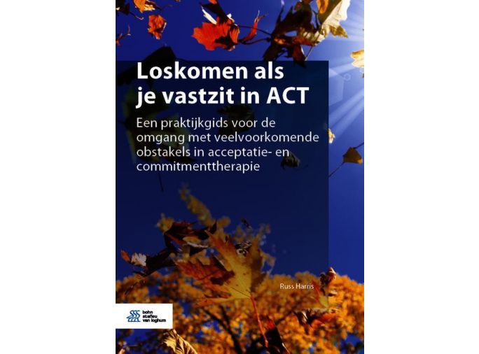Voorkant - Loskomen als je vastzit in ACT