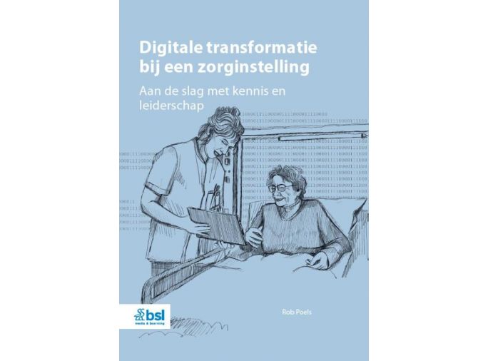 Voorkant - Digitale transformatie bij een zorginstelling