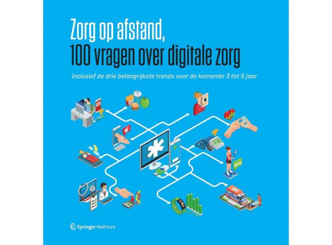 Voorkant - Zorg op afstand – 100 vragen over digitale zorg