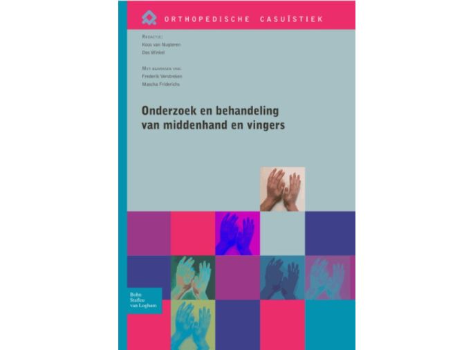 Voorkant - Onderzoek en behandeling van de middenhand en vingers