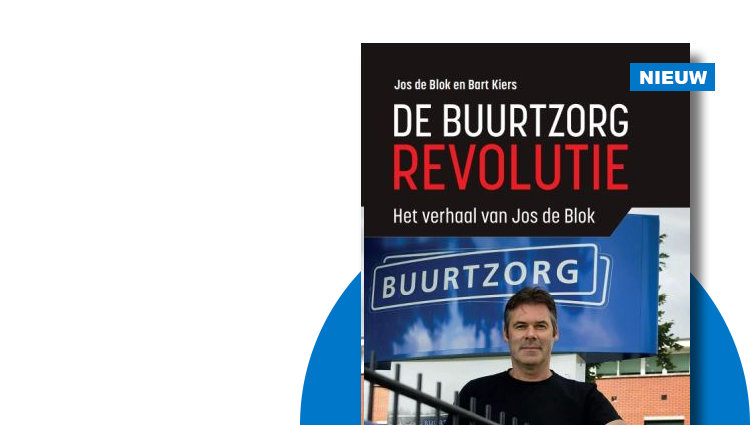 De Buurtzorgrevolutie